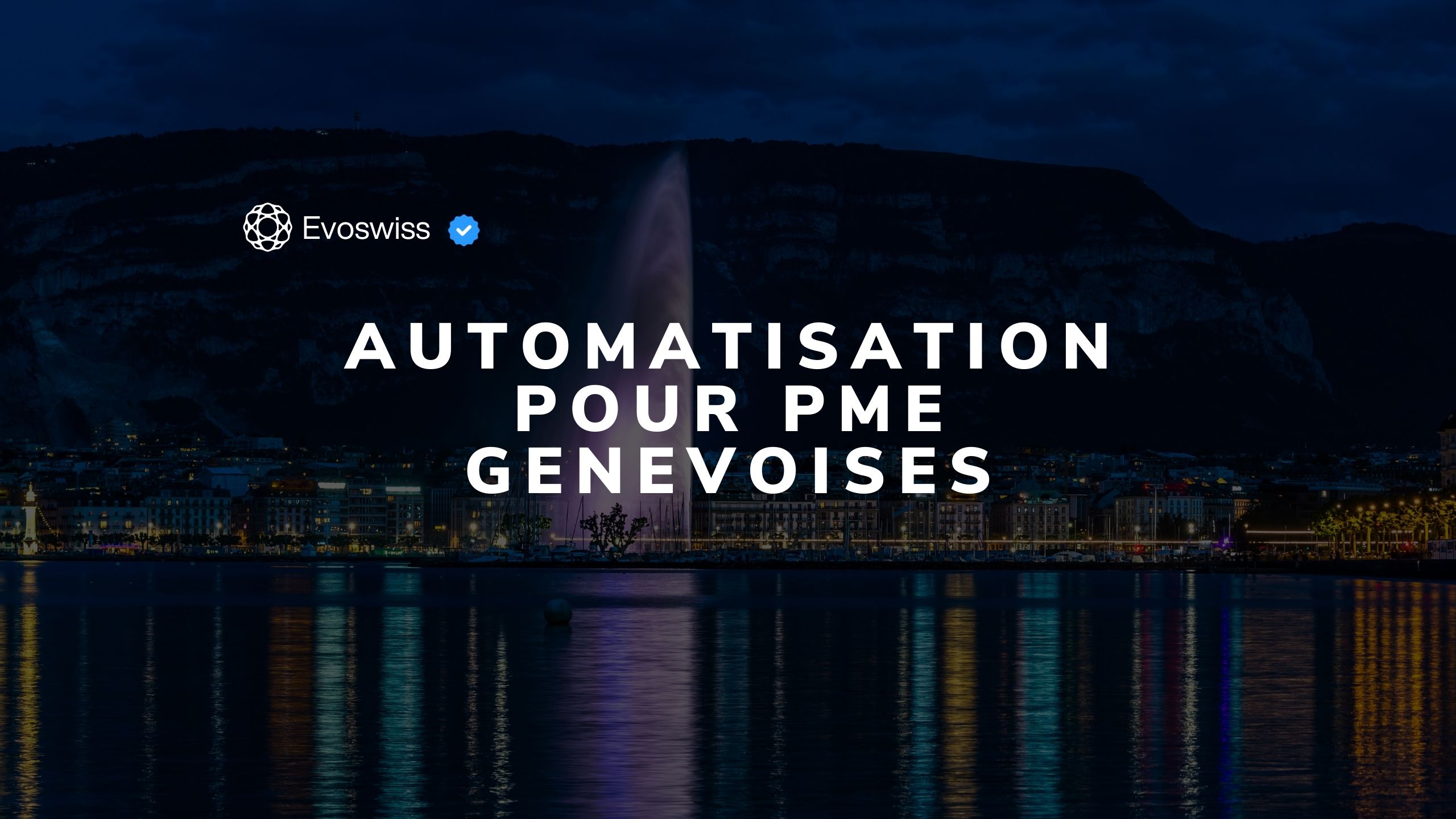 Automatisation PME Genève